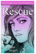 Olivia Hart and the Gifted Program: The Rescue