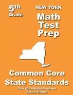 New York 5th Grade Math Test Prep: Common Core Learning Standards