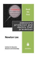 Read Me First: Password Protection and Identity Theft Prevention (2nd Edition)