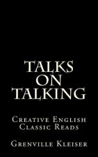 Talks on Talking: Creative English Classic Reads