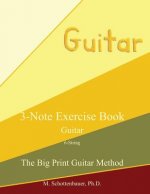 3-Note Exercise Book: Guitar