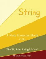 3-Note Exercise Book: Cello