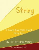 3-Note Exercise Book: String Bass