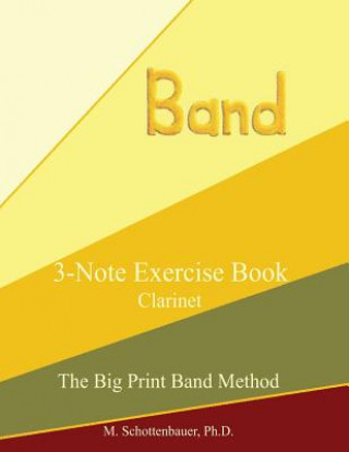3-Note Exercise Book: Clarinet