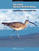 Pea Island National Wildlife Refuge: Comprehensive Conservation Plan