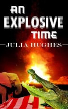 An Explosive Time