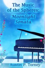 The Music of the Spheres: Moonlight Sonata