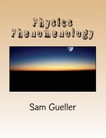 Physics Phenomenology: From Strings and Beyond