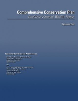 Sand Lake National Wildlife Refuge Comprehensive Conservation Plan