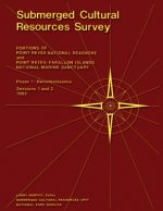 Submerged Cultural Resources Survey: Portions of Point Reyes National Seashore and Point Reyes-Farallon Islands National Marine Sanctuary