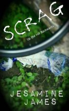 Scrag - Up The Hill Backwards