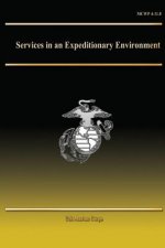 Services in an Expeditionary Environment