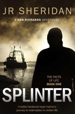 Splinter: A Dan Richards Adventure