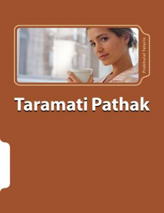 Taramati Pathak: Sahiyaru Sarjan