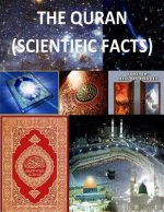 The Quran: (With Scientific Facts)