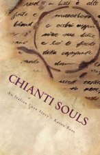 Chianti Souls: An Italian Love Story