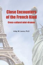Close Encounters of the French Kind: Cross-Cultural Mini-Dramas