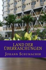 Land der Ueberraschungen: Roman