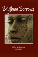 Scythian Sorrows