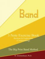 3-Note Exercise Book: Baritone & Euphonium (Compensating)
