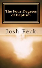 The Four Degrees of Baptism: A Ministudy Ministry Book