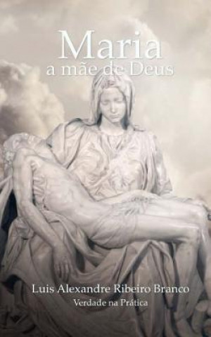 Maria: a m?e de Deus