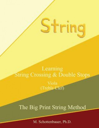 Learning String Crossing and Double Stops: Viola (Treble Clef)