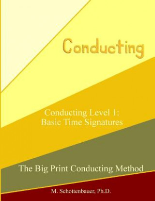 Conducting Level 1: Basic Time Signatures