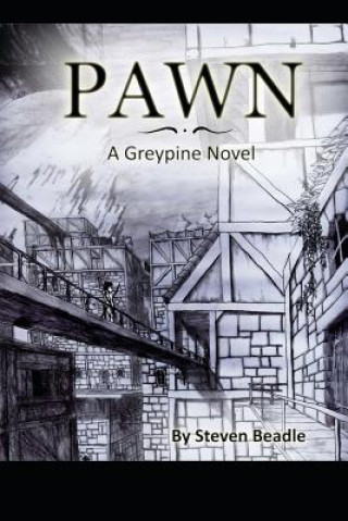 Pawn: A Greypine Novel