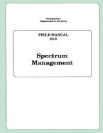 Spectrum Management: Field Manual 24-2