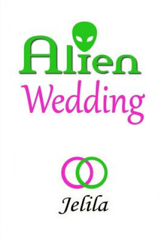Alien Wedding: Reprogramming of the gods - Reclaiming Peace-of-mind and releasing Stress by Overcoming Ancient Alien Annunaki Negativ