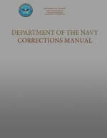Department of the Navy Corrections Manual: SecNavInst 1640.9C