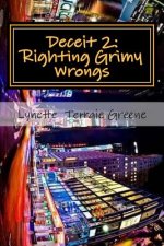 Deceit 2: Righting Grimy Wrongs