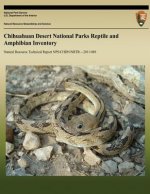 Chihuahuan Desert National Parks Reptile and Amphibian Inventory