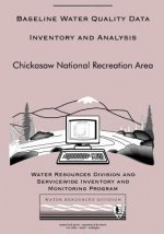 Baseline Water Quality Data Inventory and Analysis: Chickasaw National Recreation Area