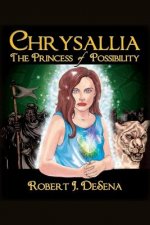 Chrysallia: The Princess of Possibility