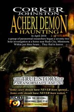 Acheri Demon Haunting: The True Story of Paranormal Case 263