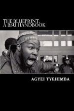 The Blueprint: A Black Student Union Handbook