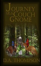 Journey of a Couch Gnome: A Peter Pomperfield Prequel