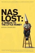 NaS Lost: A Tribute to the Little Homey