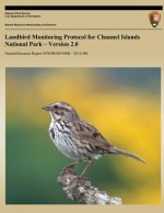 Landbird Monitoring Protocol for Channel Islands National Park ? Version 2.0