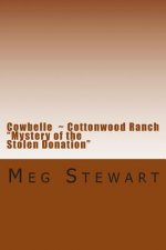 Cowbelle: Cottonwood Ranch: Mystery of the Stolen Donation