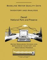 Denali National Park and Preserve: Baseline Water Quality Data Inventory and Analysis