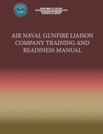 Air Naval Gunfire Liason Company Training and Readiness Manual