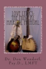 Love Lyrics: The Musical Marital Manual
