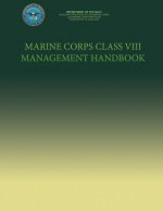 The Marine Corps Class VIII Management Handbook