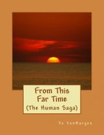 From This Far Time
