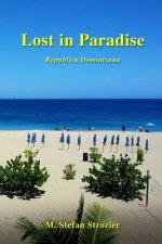 Lost in Paradise: A Humorous Travelogue