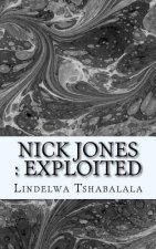 Exploited: Nick Jones
