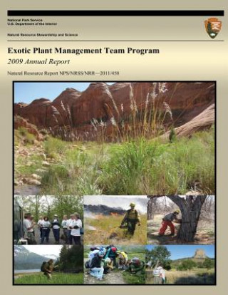 Exotic Plant Management Team Program: 2009 Annual Report